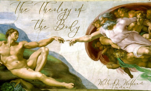 The Theology of the Body